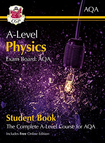 A-Level Physics for AQA: Year 1 & 2 Student Book with Online Edition: course companion for the 2024 and 2025 exams (CGP AQA A-Level Physics) von Coordination Group Publications Ltd (CGP)